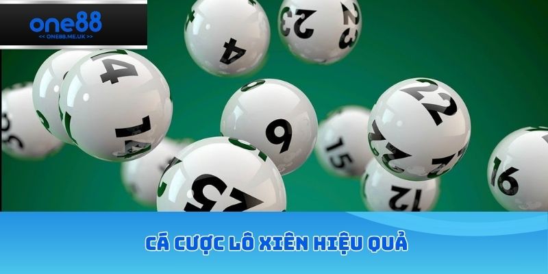 Bí quyết cá cược lô xiên hiệu quả