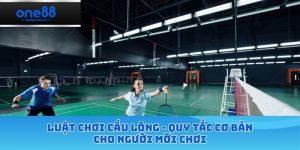 luật chơi cầu lông