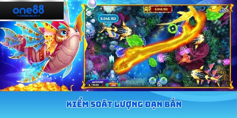 Kiểm soát lượng đạn bắn